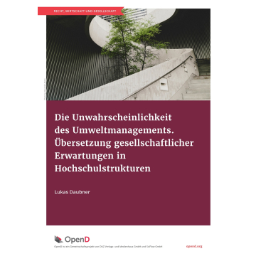 Die Unwahrscheinlichkeit des Umweltmanagements (DRUCKAUSGABE)