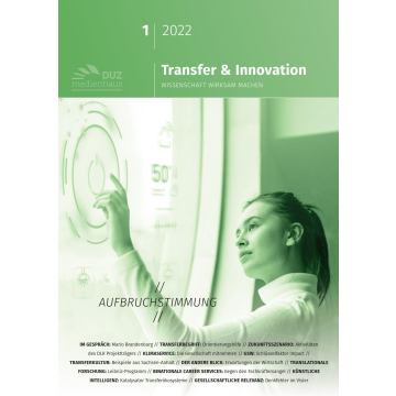 Transfer & Innovation, Ausgabe 1/2022 (PDF)